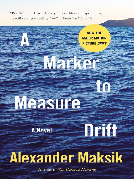 Title details for A Marker to Measure Drift by Alexander Maksik - Available